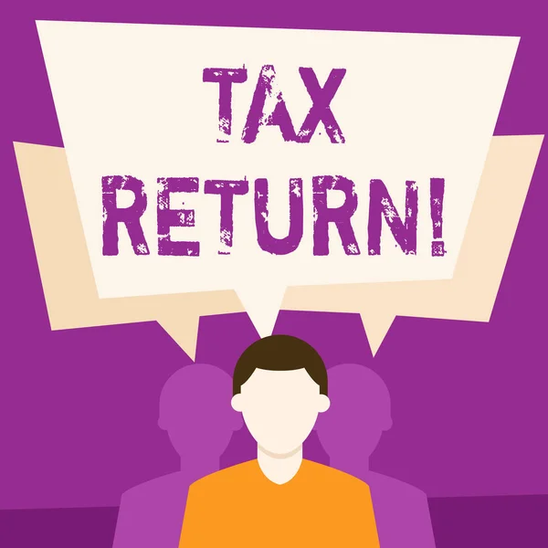 Text sign showing Tax Return. Conceptual photo form on which taxpayer makes annual statement of income Faceless Man has Two Shadows Each has Their Own Speech Bubble Overlapping.