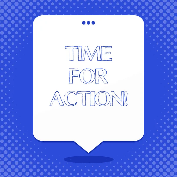 Word writing text Time For Action. Business concept for Do not sit idle take initiative get work done duly Blank Space White Speech Balloon Floating with Three Punched Holes on Top. — Stock Photo, Image