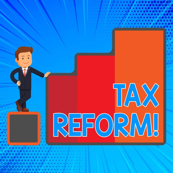 Handskrift text skriver Tax Reform. Begreppet mening processen att ändra sättet skatter samlas in av regeringen glad affärsman presentera tillväxt och framgång i stigande stapeldiagram kolumner. — Stockfoto