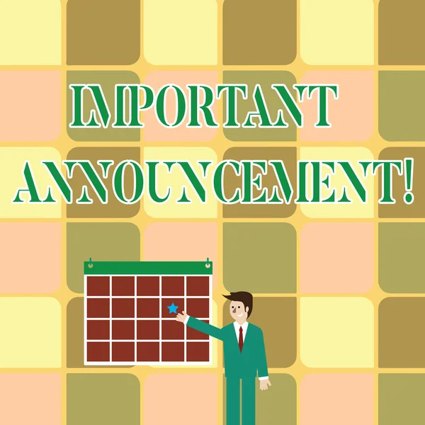 Text sign showing Important Announcement. Conceptual photo spoken statement that tells showing about something Businessman Smiling and Pointing to Colorful Calendar with Star Hang on Wall.