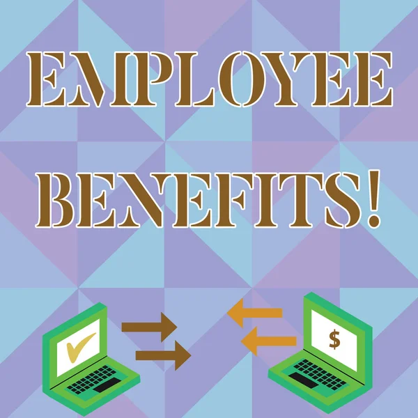Writing note showing Employee Benefits. Business photo showcasing indirect and non cash compensation paid to employee Arrow Icons Between Two Laptop Currency Sign and Check Icons.