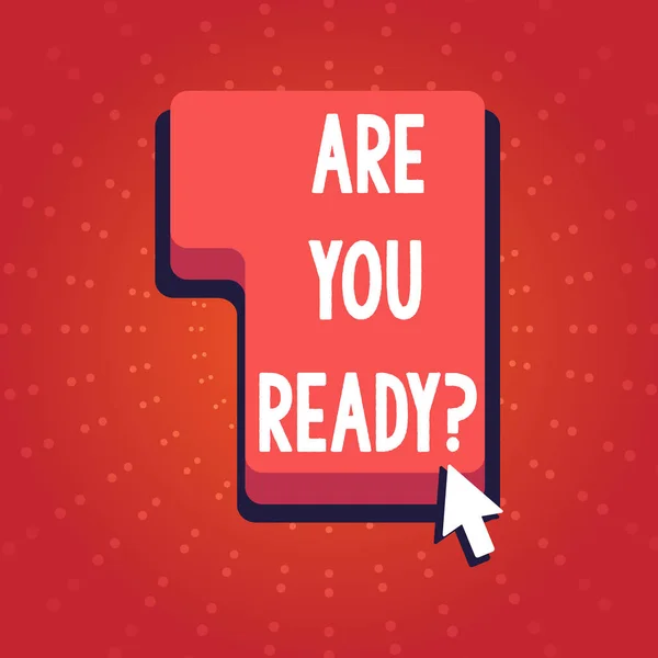 Text sign showing Are You Ready Question. Conceptual photo telling someone start something when feel prepared Direction to Press or Click the Red Keyboard Command Key with Arrow Cursor. — Stock Photo, Image