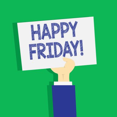 Mutlu Cuma gösterilen metin işareti. Kavramsal fotoğraf gülümseme Clipart, el Holding kadar boş levha, beyaz kağıt üzerine Pastel zemin ile karşılama hafta sonra taze haftadan itibaren.