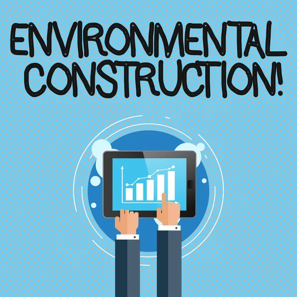 Conceptual hand writing showing Environmental Construction. Business photo showcasing knowledgeable about sustainable building practice Businessman Hand Touching to Bar Chart on Smartphone Screen. — Stock Photo, Image