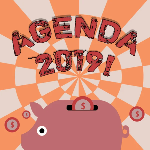 Text sign showing Agenda 2019. Conceptual photo list of items to be discussed at formal meeting or event Colorful Piggy Money Bank and Coins with Dollar Currency Sign in the Slit.