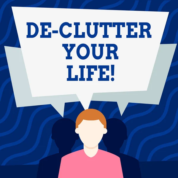 Note d'écriture montrant De Clutter Your Life. Photo d'affaires mettant en valeur enlever désordre encombrement de l'endroit organiser et donner la priorité L'homme sans visage a deux ombres avec bulle de parole se chevauchant . — Photo