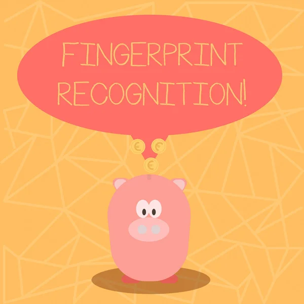 Conceptual hand writing showing Fingerprint Recognition. Business photo showcasing identifying identity individual based on his finger Speech Bubble with Coins on its Tail Pointing to Piggy Bank. — Stock Photo, Image