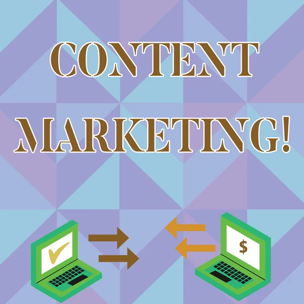 Writing note showing Content Marketing. Business photo showcasing involves creation and sharing of online material as videos Arrow Icons Between Two Laptop Currency Sign and Check Icons.