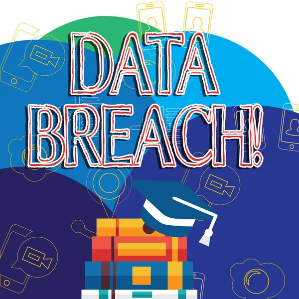 Writing note showing Data Breach. Business photo showcasing security incident in which sensitive confidential data is copied Graduation Cap Tassel Resting on Stack Colorful Thick Books.
