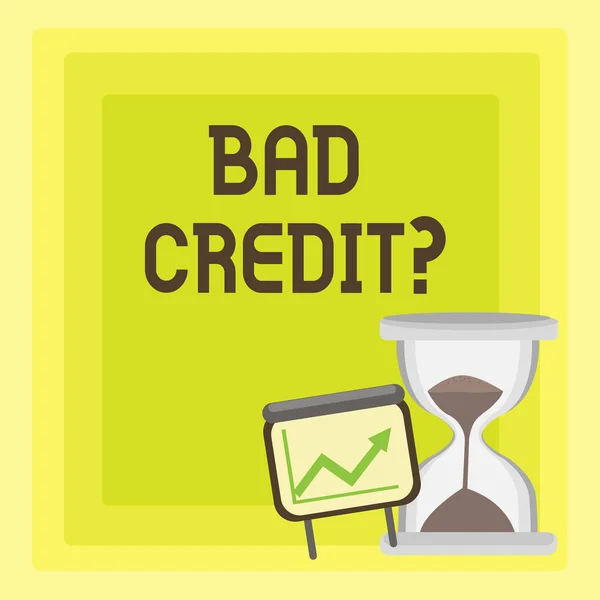 Handwriting text writing Bad Credit Question. Concept meaning offering help after going for loan then rejected Successful Growth Chart with Arrow Going Up and Hourglass with Sand Sliding.