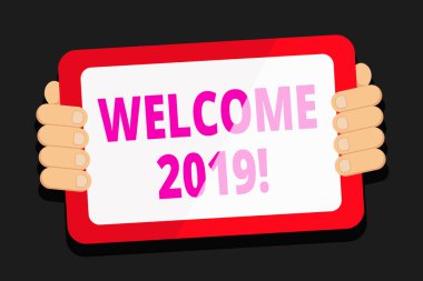 Word metin yazma hoş geldiniz 2019. İş kavramı örneğinin veya yeni yıl renk Tablet Smartphone ile boş ekran el geri of Gadget'tan gibi biri tebrik analysisners.