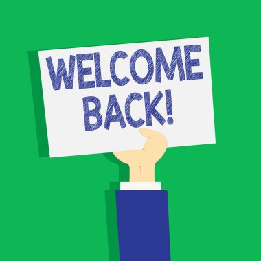Hoş geldiniz tekrar gösterilen metin işareti. Bir kişinin veya Clipart, el Holding kadar boş sac beyaz kağıt Pastel zemin yerleştirmek için dönüş selamlamak için kullanılan kavramsal fotoğraf.
