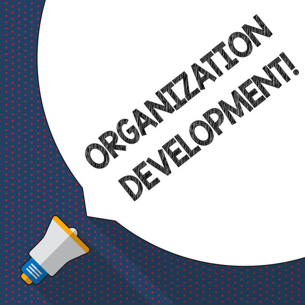 Развитие организации рукописного текста. Концепция означает технику для внесения изменений всей компании аспект огромный пустой белый пузырь речи занимает половину экрана и небольшой мегафон
.