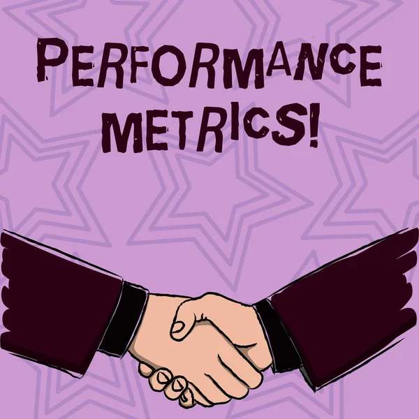 Word writing text Perforanalysisce Metrics. Business concept for used measuring and tracking perforanalysisce production Businessmen Shaking Hands Firmly as Gesture Form of Greeting and Agreement.