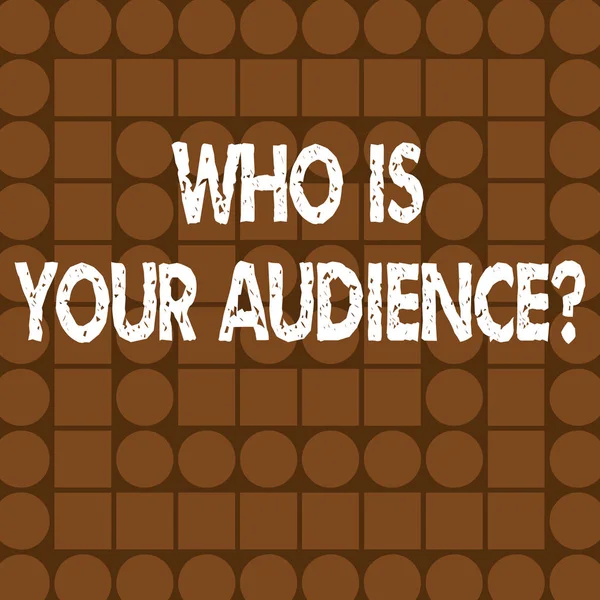 Word writing text Who Is Your Audience Question. Business concept for who is watching or listening to your speech Combination of Brown Squares and Circles Forming Concentric Style Pattern.