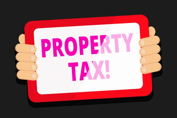 Word writing text Property Tax. Business concept for bills levied directly on your property by government Color Tablet Smartphone with Blank Screen Handheld from the Back of Gadget.
