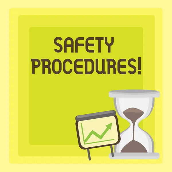 Handwriting text writing Safety Procedures. Concept meaning steps description of process when deviation may cause loss Successful Growth Chart with Arrow Going Up and Hourglass with Sand Sliding.