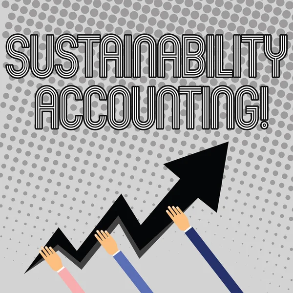 Escritura a mano Escritura de texto Sostenibilidad Contabilidad. Concepto que significa que las organizaciones usadas se vuelven más sostenibles Tres manos sosteniendo coloridos Zigzag Lightning Arrow Apinting and Going Up . — Foto de Stock