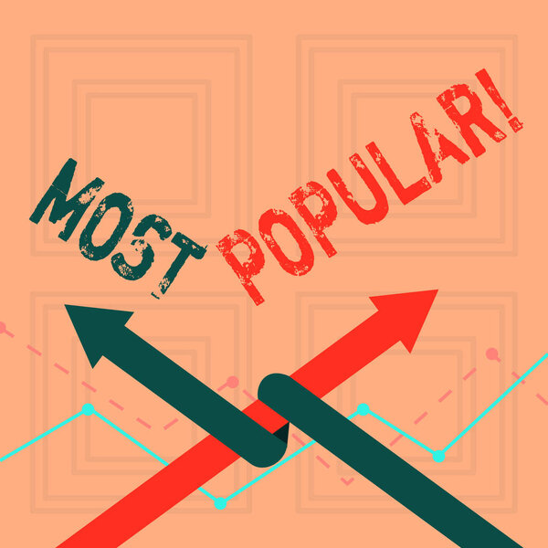 Writing note showing Most Popular. Business photo showcasing defined as liked or enjoyed by analysisy showing in particular place Two Arrows One Intertwined to Other Team Up or Competition.