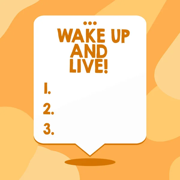 Conceptuele hand schrijven weergegeven: Wake Up en Live. Zakelijke foto tekst uitgeven uw leven doen wat u wilt liefde zonder lege witte Speech ballon drijvende met geperforeerd gat bovenaan. — Stockfoto