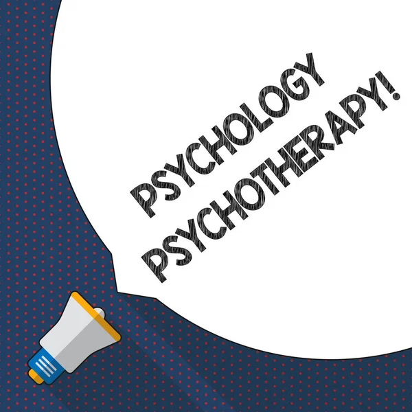 Tekst pisma ręcznego pisania Psychologia Psychoterapia. Koncepcja znaczenie leczenia zaburzeń psychicznych przez psychologiczne oznacza ogromne puste białe mowy Bańka zajmujące pół z ekranu i niewielki megafon. — Zdjęcie stockowe