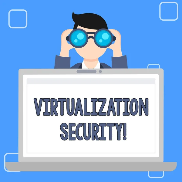 Nota di scrittura che mostra Virtualization Security. Business photo vetrina in esecuzione più istanze virtuali su un singolo dispositivo Man Holding e guardando in binocolo dietro lo schermo del computer portatile . — Foto Stock