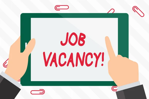 Text sign showing Job Vacancy. Conceptual photo announcing state of being empty or available job be taken Hand Holding Pointing Touching Blank Rectangular Color Tablet White Screen.