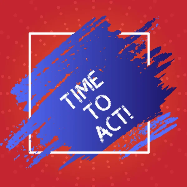 Conceptual hand writing showing Time To Act. Business photo text this is right moment to take action or do something good Blue Tone Paint Inside Square Line Frame. Smudges with Blank Space. — Stock Photo, Image