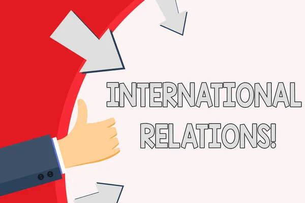 Handwriting text International Relations. Concept meaning way in which two or more nations interact with Hand Gesturing Thumbs Up and Holding on Blank Space Round Shape with Arrows.