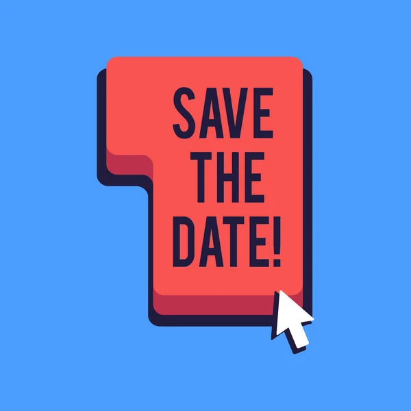 Writing note showing Save The Date. Business photo showcasing asking someone to remember specific important day or time Direction to Press or Click Command Key with Arrow Cursor. — Stock Photo, Image