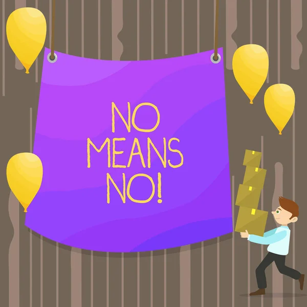Handwriting text No Means No. Concept meaning when you are answering demonstrating with complete denying something Man Carrying Pile of Boxes with Blank Tarpaulin in the Center and Balloons.