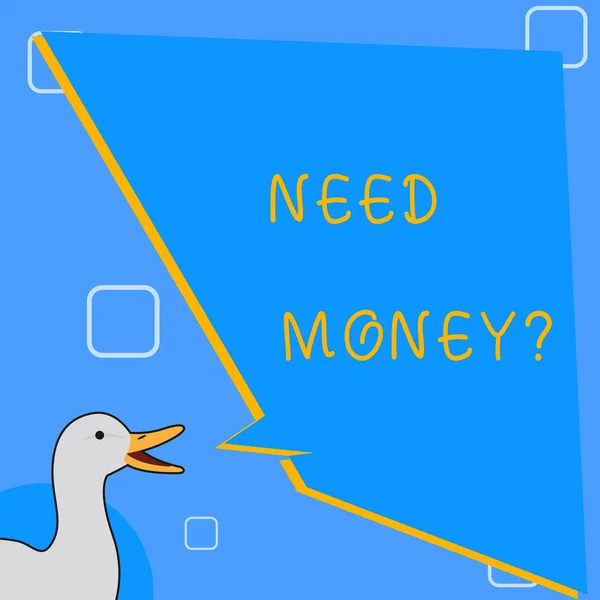 Word-írás szöveg Need pénz kérdés. Üzleti koncepció, ha kérsz valakit, ha szüksége van készpénz van fotó a kacsa beszél egyenetlen alakja üres kék beszéd ballon. — Stock Fotó