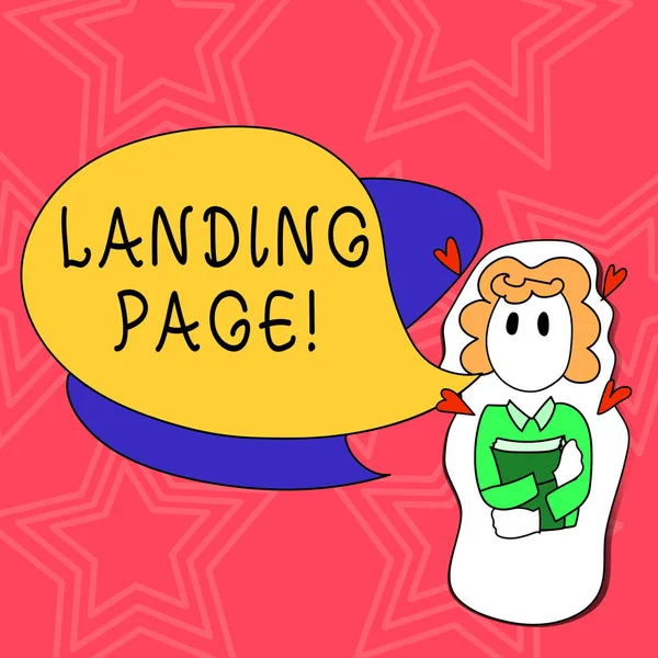 Scrittura concettuale a mano che mostra la Landing Page. Business foto testo web che serve come punto di ingresso per particolare sito web Ragazza Holding libro con cuori intorno a lei e Speech Bubble . — Foto Stock