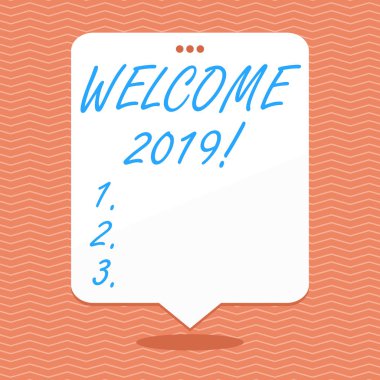 Kavramsal el hoş geldiniz 2019 gösterilen yazma. İş fotoğraf örneği veya birisi tebrik analysisners vitrine gibi yeni yıl Beyaz konuşma balon yüzen üstte üç delikli deliği.