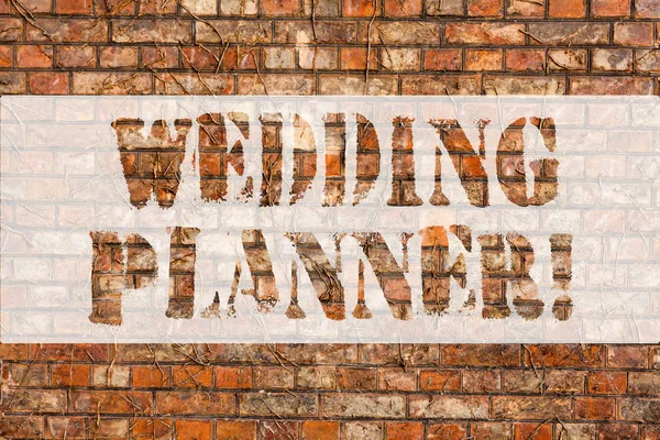 Word writing text Wedding Planner. Business concept for professional who assists with design planning and analysisagement Brick Wall art like Graffiti motivational call written on the wall.