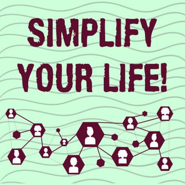 El yazısı metni hayatınızı basitleştirin. Kavram anlamı önemli odaklı ve başkasının daha az olanlar hakkında endişe izin avatar ve ağ fikir için bağlantı hatları ile online sohbet Head simgeler.