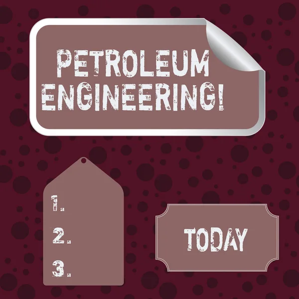 Conceptual hand writing showing Petroleum Engineering. Business photo text Activities related to the production of hydrocarbons Color Label Self Adhesive Sticker with Border Corner and Tag. — Stock Photo, Image