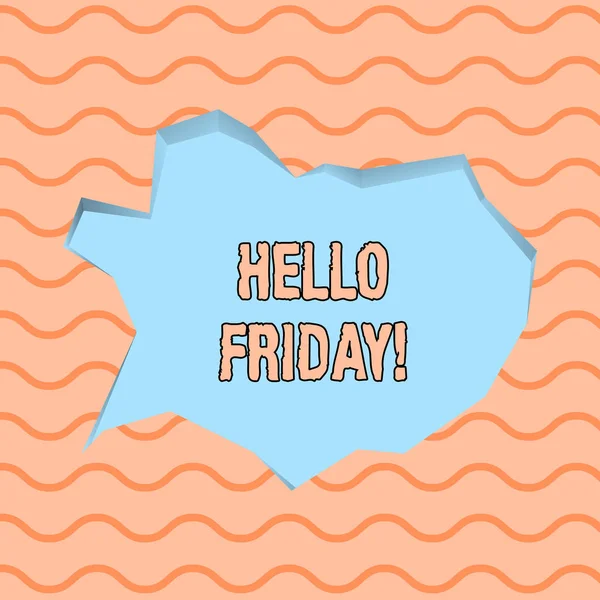 Konceptuell handskrivning som visar Hello Friday. Business Photo text som används för att uttrycka lycka från början av färsk vecka Pale Blue tal bubbla i oregelbundna cut 3D stil bakgrund. — Stockfoto