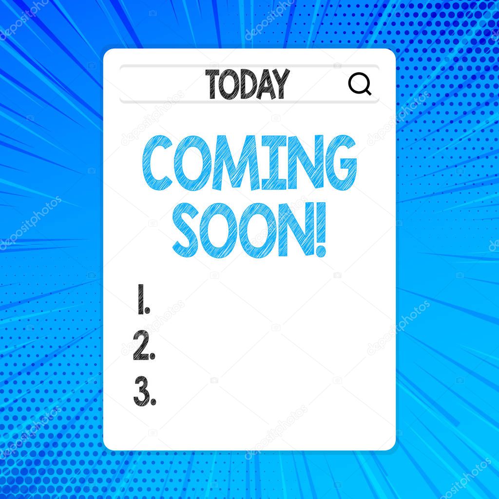 Writing note showing Coming Soon. Business photo showcasing event or action that will happen after really short time Search Bar with Magnifying Glass Icon photo on White Screen.