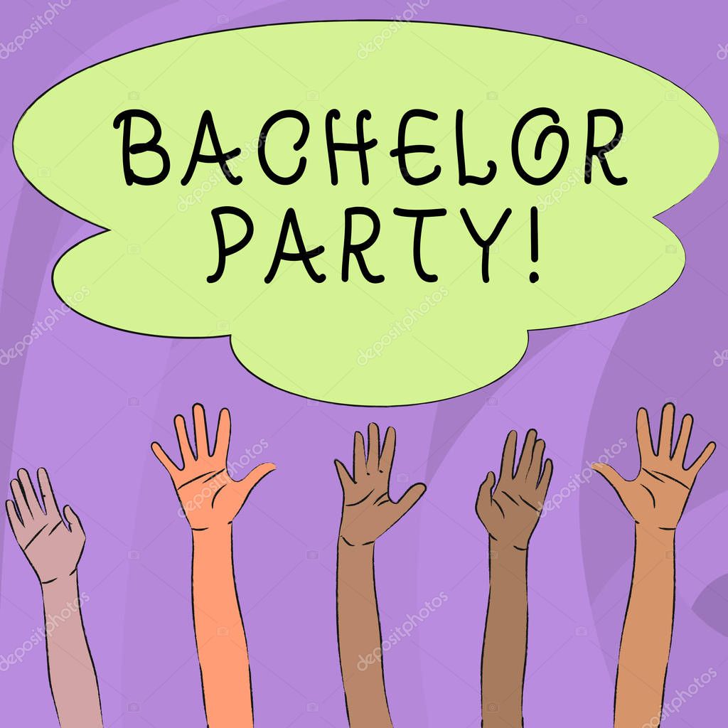 Handwriting Text Writing Bachelor Party Conceptual Photo Given For Analysis Who Is About To Get Married Attended By Men Multiracial Diversity Hands Raising Upward Reaching For Colorful Big Cloud Larastock