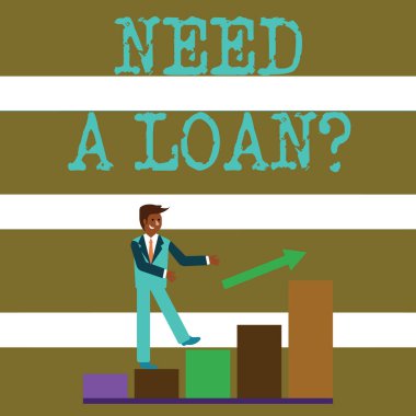 Metin işareti göstermek Need A kredi soru. Kavramsal fotoğraf istediği para geri faiz ile ödeme bekleniyor beklenen bir ok yukarı gidiş aşağıdaki Colorful Bar grafik tırmanmaya gülümseyen Işadamı.