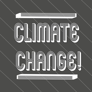 El yazısı metin Iklim değişikliği. Küresel veya bölgesel iklimde kavram anlamı farkı çok hızlı Dikişsiz kalın siyah Stripes ve Ince beyaz çizgiler 45 derece içinde eğimli.