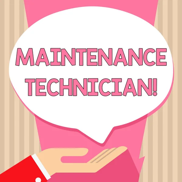 Handwriting text Maintenance Technician. Concept meaning Troubleshoot and maintain production equipment Palm Up in Supine Position for Donation Hand Sign Icon and Speech Bubble.
