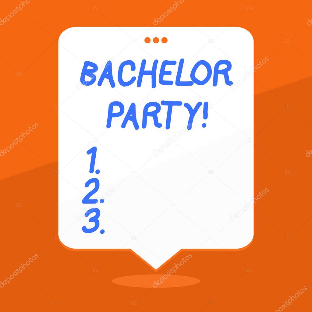 Handwriting text writing Bachelor Party. Concept meaning given for analysis who is about to get married attended by men Blank Space White Speech Balloon Floating with Three Punched Holes on Top.