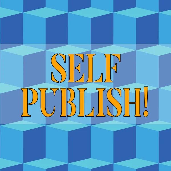 Nota di scrittura che mostra Self Publish. Business photo showcase scrittore pubblicare pezzo di quelli di lavoro in modo indipendente a proprie spese isometrico Cubic Blocks Pattern Creazione 3D, Profondità e prospettiva . — Foto Stock