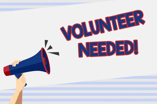 Writing note showing Volunteer Needed. Business photo showcasing need work for organization without being paid Human Hand Holding Megaphone with Sound Icon and Text Space.