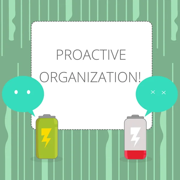 Word writing text Proactive Organization. Business concept for Action and result oriented behavior of a company Fully Charged and Discharged Battery with Two Colorful Emoji Speech Bubble. — Stock Photo, Image