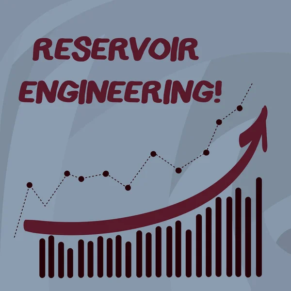 Handwriting text Reservoir Engineering. Concept meaning evelopment and production of oil and gas reservoirs Combination of Colorful Column and Line Graphic Chart with Arrow Going Up. — Stock Photo, Image