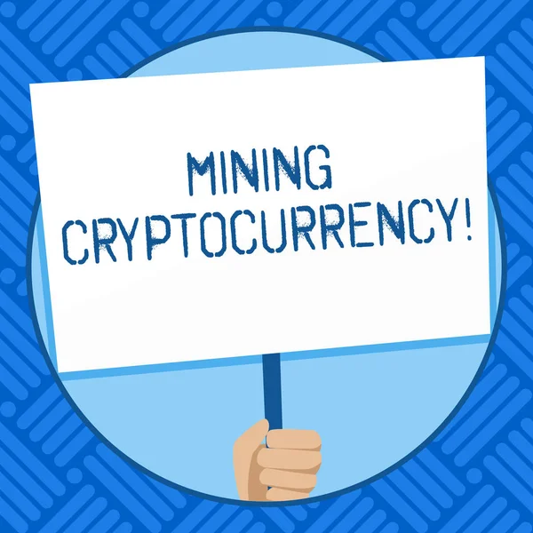 Text sign showing Mining Cryptocurrency. Conceptual photo handling of transaction in the digital currency system Hand Holding Blank White Placard Supported by Handle for Social Awareness.