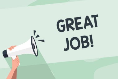 Word yazma metni büyük Iş. Onlar çok iyi ınsan el Holding sıkıca ses simgesi ve boş metin alanı ile bir megafon yapmış bir şey için birini övme kullanılan iş kavramı.